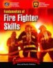 Fundamentals of Fire Fighter Skills, First Edition: Learn More